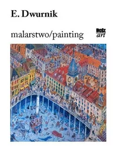 Dwurnik Malarstwo Praca zbiorowa - Książki o kulturze i sztuce - miniaturka - grafika 1