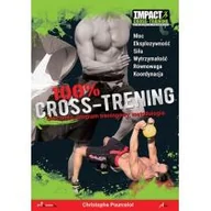 Zdrowie - poradniki - Aha! 100% Cross-Trening Ćwiczenia - Pourcelot Christophe - miniaturka - grafika 1