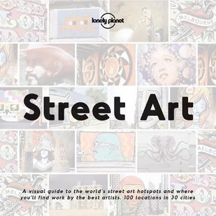 Street Art Lonely Planet - Albumy krajoznawcze - miniaturka - grafika 1