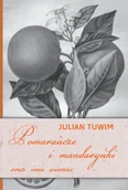 Poezja - Pomarańcze i mandarynki - Julian Tuwim - miniaturka - grafika 1
