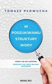 E-booki - nauka - W poszukiwaniu struktury wody - miniaturka - grafika 1
