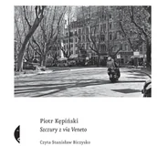 Audiobooki - literatura faktu - Szczury z via Veneto - miniaturka - grafika 1