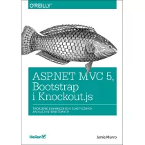 ASP.NET MVC 5, Bootstrap i Knockout.js - Podręczniki dla szkół wyższych - miniaturka - grafika 1
