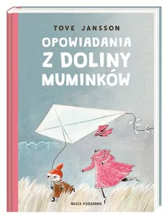 Opowiadania z Doliny Muminków Tove Jansson Tove Jansson Irena Szuch-Wyszomirs - Literatura popularno naukowa dla młodzieży - miniaturka - grafika 2