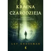 Fantasy - Sonia Draga Lev Grossman Kraina czarodzieja - miniaturka - grafika 1