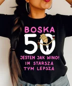 Koszulki i topy damskie - koszulka na 50 urodziny dla koleżanki boska 50 IM STARSZA TYM LEPSZA - BLONDYNKA - miniaturka - grafika 1