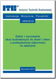 Dobór i mocowanie okuć budowlanych do drzwi i okien o podwyższonej odporności na włamanie. - Technika - miniaturka - grafika 1