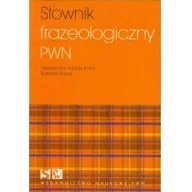 Słowniki języków obcych - Wydawnictwo Naukowe PWN Słownik frazeologiczny PWN - Aleksandra Kubiak-Sokół, Elżbieta Sobol - miniaturka - grafika 1