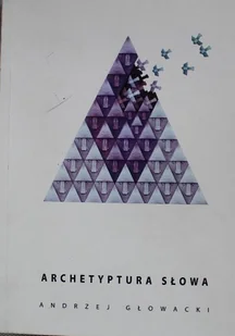 Archetyptura słowa - Historia świata - miniaturka - grafika 1