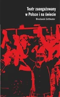 Książki o kinie i teatrze - Universitas Teatr zaangażowany w Polsce i na świecie. Wrocławski Zeittheater Magdalena Gołaczyńska, Justyna Kowal, Piotr Rudzki - miniaturka - grafika 1