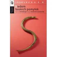 Religia i religioznawstwo - Siedem boskich pomyłek - Wojciech Eichelberger, Renata Arendt-Dziurdzikowska - miniaturka - grafika 1