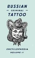 Albumy - historia - Russian Criminal Tattoo Encyclopaedia Volume 2 - miniaturka - grafika 1