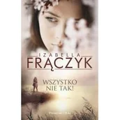 Literatura obyczajowa - Wszystko nie tak ! - miniaturka - grafika 1