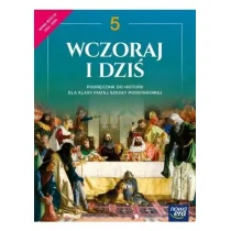 Nowa era Wczoraj i dziś. Historia. Szkoła podstawowa. Klasa 5. Podręcznik. Nowa edycja 2021-2023 - Podręczniki dla szkół podstawowych - miniaturka - grafika 1