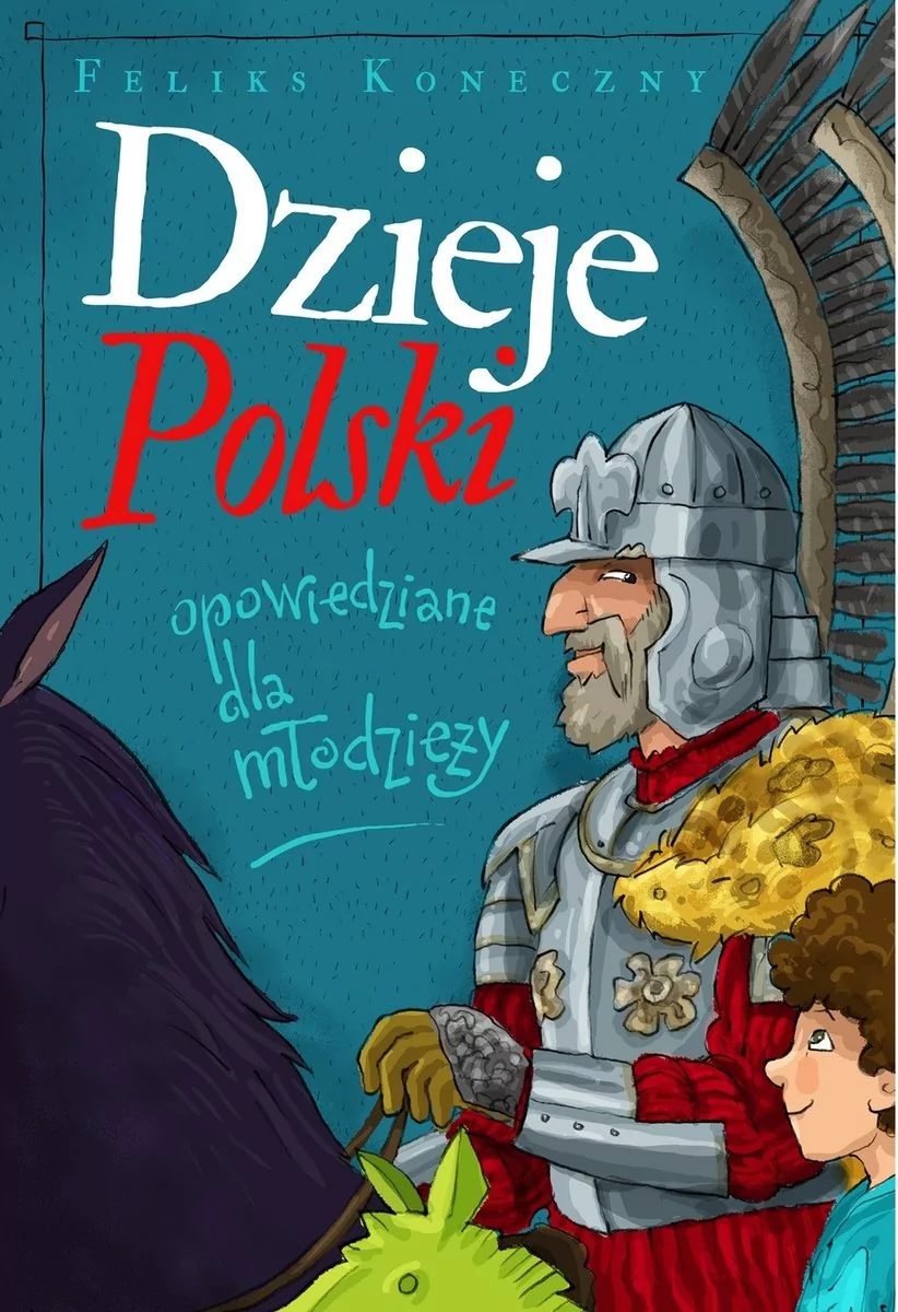 Dzieje Polski opowiedziane dla młodzieży Nowa