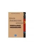 Podręczniki dla liceum - Poznajemy Przeszłość. Historia3.  Zeszyt Ćwiczeń. - miniaturka - grafika 1