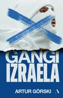 Felietony i reportaże - Gangi Izraela (wersja z autografem) - miniaturka - grafika 1