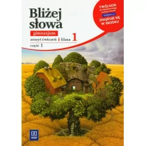 Bliżej słowa 1 Zeszyt ćwiczeń, część 1. Klasa 1 Gimnazjum Język polski - Ewa Horwath - Podręczniki dla gimnazjum - miniaturka - grafika 1