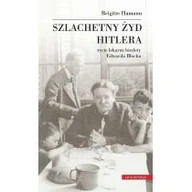 Historia świata - Szlachetny Żyd Hitlera - Hamann Brigitte - miniaturka - grafika 1