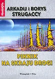 Piknik na skraju drogi - Horror, fantastyka grozy - miniaturka - grafika 1