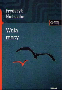 vis-a-vis Etiuda Wola mocy - Fryderyk Nietzsche - Filozofia i socjologia - miniaturka - grafika 1