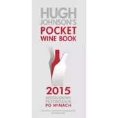 Diety, zdrowe żywienie - Hugh Johnson`s Pocket Wine Book 2015 Bestsellerowy przewodnik po winach Outlet - miniaturka - grafika 1