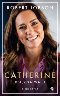 Catherine, księżna Walii - E-booki - biografie - miniaturka - grafika 1
