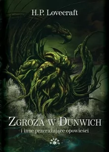 Vesper Zgroza w Dunwich i inne przerażające opowieści - H.P. Lovecraft - Opowiadania - miniaturka - grafika 1