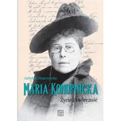 Biografie i autobiografie - Maria Konopnicka. Życie i twórczość - miniaturka - grafika 1