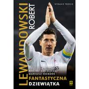 Pozostałe książki - Robert Lewandowski. Fantastyczna dziewiątka - miniaturka - grafika 1