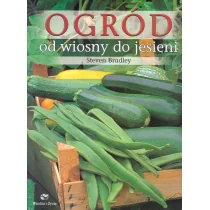 Bradley Steven Ogród od wiosny do jesieni - Dom i ogród - miniaturka - grafika 1