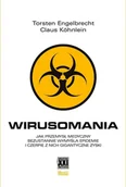 Ezoteryka - Wirusomania. Jak przemysł medyczny bezustannie wymyśla epidemie i czerpie z nich gigantyczne zyski - Torsten Engelbrecht, Claus Kohnlein - książka - miniaturka - grafika 1