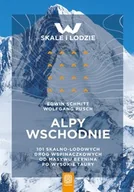 E-booki - sport - Alpy Wschodnie: 101 skalno-lodowych dróg wspinaczkowych od masywu Bernina po Wysokie Taury - miniaturka - grafika 1
