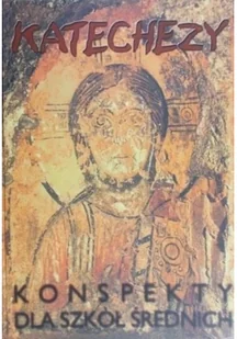 Katechezy Konspekty dla szkół średnich Używana - Religia i religioznawstwo - miniaturka - grafika 2