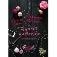 Literatura obyczajowa - Filia Awaria małżeńska - Natasza Socha - miniaturka - grafika 1