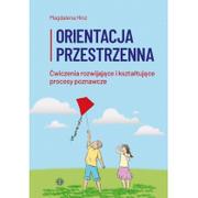 Materiały pomocnicze dla nauczycieli - Harmonia Orientacja przestrzenna. Ćwiczenia rozwijające i kształtujące procesy poznawcze Magdalena Hinz - miniaturka - grafika 1