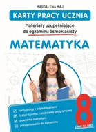Materiały pomocnicze dla uczniów - Karty pracy ucznia. Materiały uzupełniające do egzaminu ósmoklasisty. Matematyka - miniaturka - grafika 1