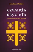 Historia świata - Czwarta krucjata i złupienie Konstantynopola - miniaturka - grafika 1