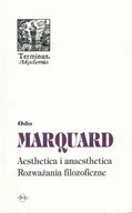 Filozofia i socjologia - Oficyna Naukowa Elżbieta Nowakowska-Sołtan Odo Marquard Aesthetica i anaesthetica. Rozważania filozoficzne - miniaturka - grafika 1