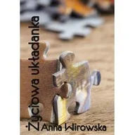 Poezja - Życiowa układanka - Anna Wirowska - miniaturka - grafika 1