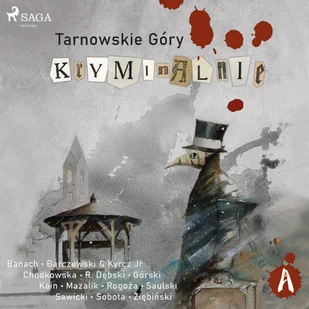 Tarnowskie góry kryminalnie - praca zbiorowa - audiobook - Kryminały - miniaturka - grafika 1
