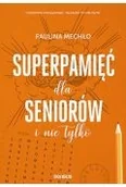 Poradniki hobbystyczne - superpamięć dla seniorów i nie tylko - miniaturka - grafika 1