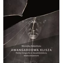 Wydawnictwo Uniwersytetu Warszawskiego Awangardowa klisza. - Historia Polski - miniaturka - grafika 2