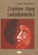 Podręczniki dla szkół wyższych - Eneteia Zranione Stany Świadomości - Szymkiewicz Bogna - miniaturka - grafika 1