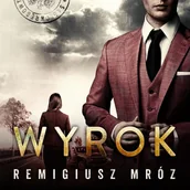 Audiobooki - kryminał, sensacja, thriller - Wyrok Remigiusz Mróz MP3) - miniaturka - grafika 1