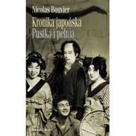 Felietony i reportaże - Wydawnictwo Literackie Nicolas Bouvier Kronika japońska. Pustka i pełnia Zapiski z Japonii 1964-1970 - miniaturka - grafika 1