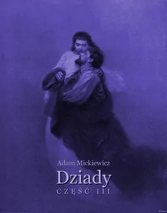 Dziady. Część 3 - E-booki - lektury - miniaturka - grafika 1