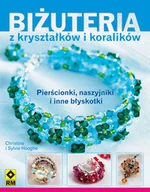 Poradniki hobbystyczne - Biżuteria z kryształków i koralików - miniaturka - grafika 1