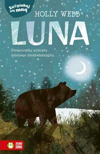 Zaopiekuj się mną. Luna - E-booki dla dzieci i młodzieży - miniaturka - grafika 1