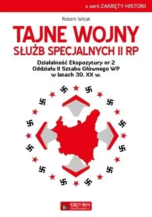 Tajne wojny służb specjalnych II RP - Robert Witak